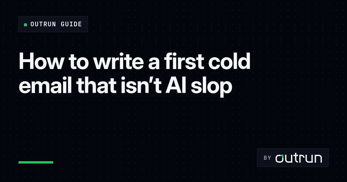 How to write a first cold email that isn't AI slop